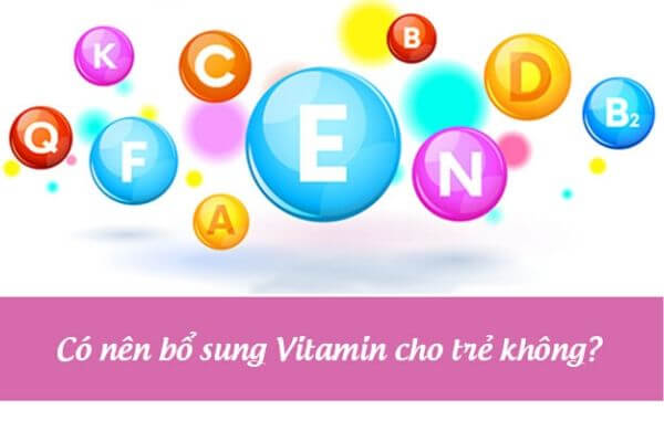 Bổ sung vitamin cho trẻ